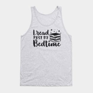 I Read Past My Bedtime Tank Top